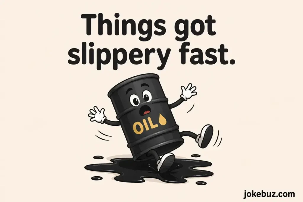 Dirty Oil Puns For Adults