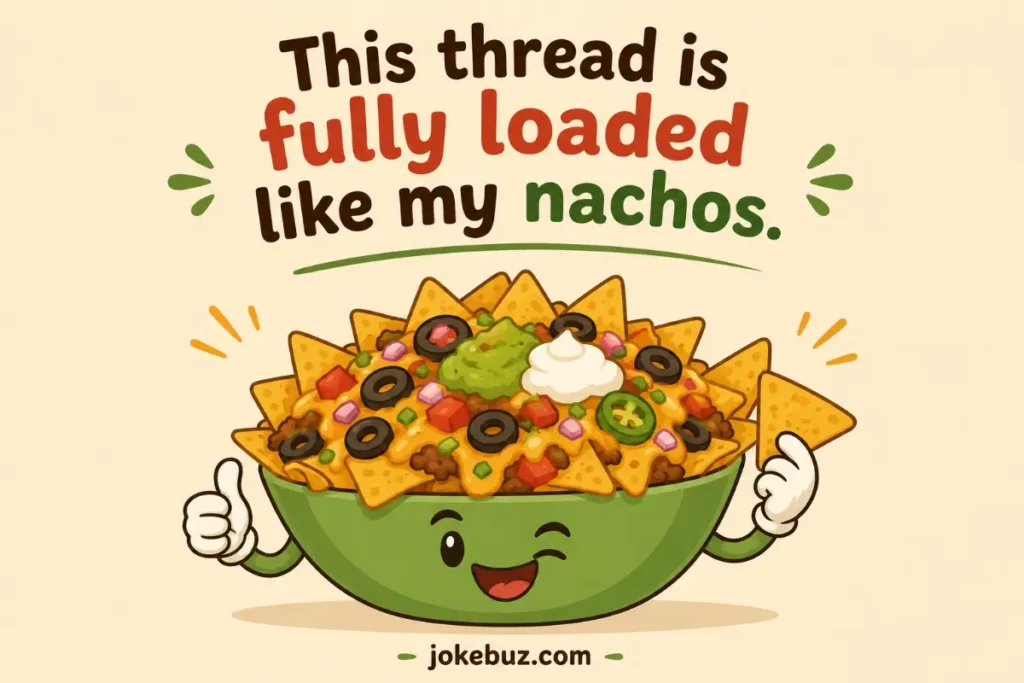 Mexican Food Puns For Reddit