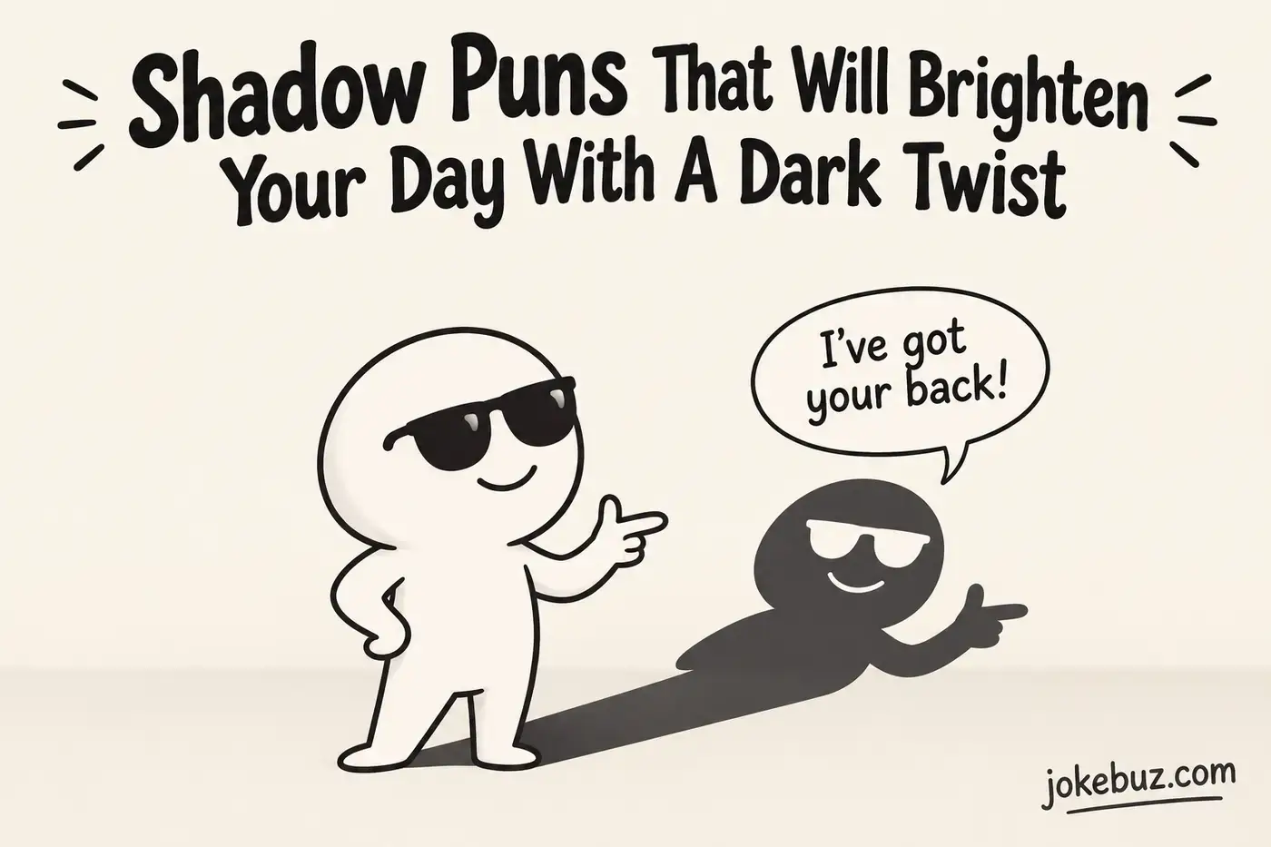 Shadow Puns That Will Brighten Your Day With A Dark Twist
