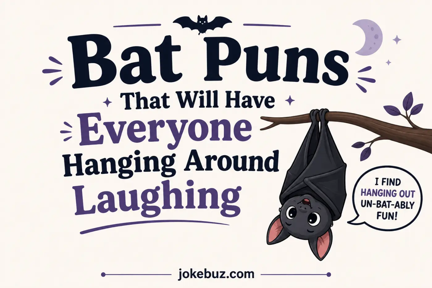 Bat Puns That Will Have Everyone Hanging Around Laughing