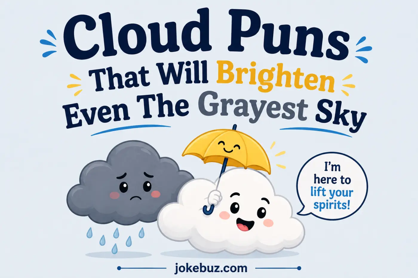 Cloud Puns That Will Brighten Even The Grayest Sky