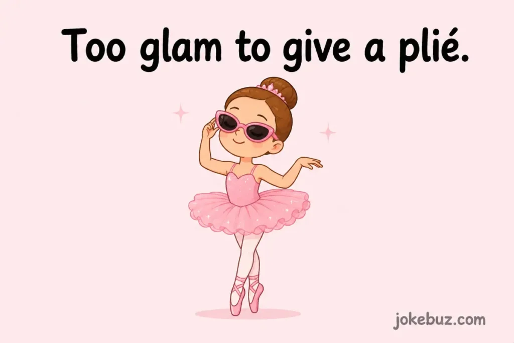 Funny Ballet Puns Captions