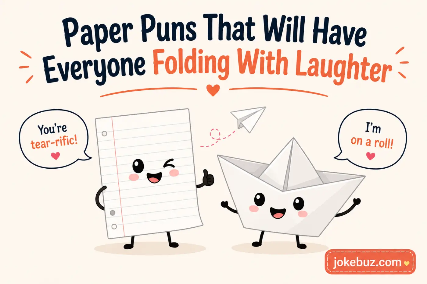 Paper Puns That Will Have Everyone Folding With Laughter