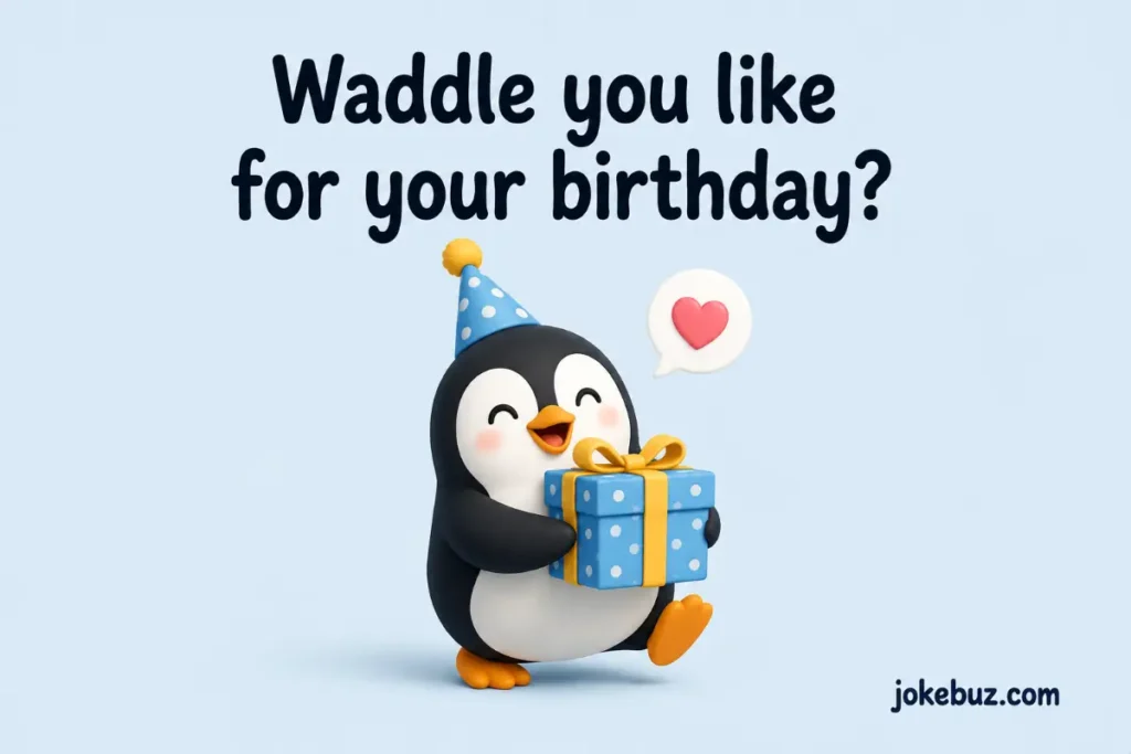 Penguin Puns For Birthday