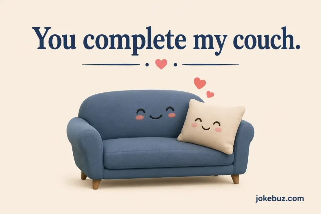 Romantic Couch Puns Captions