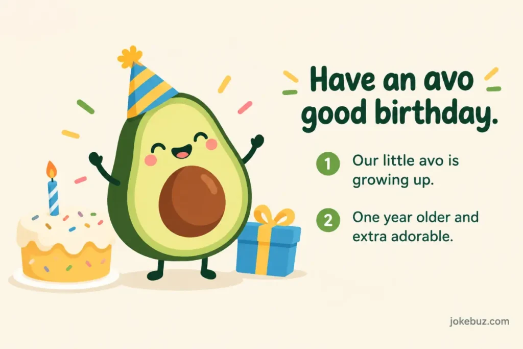 Birthday Avocado Puns For Babies