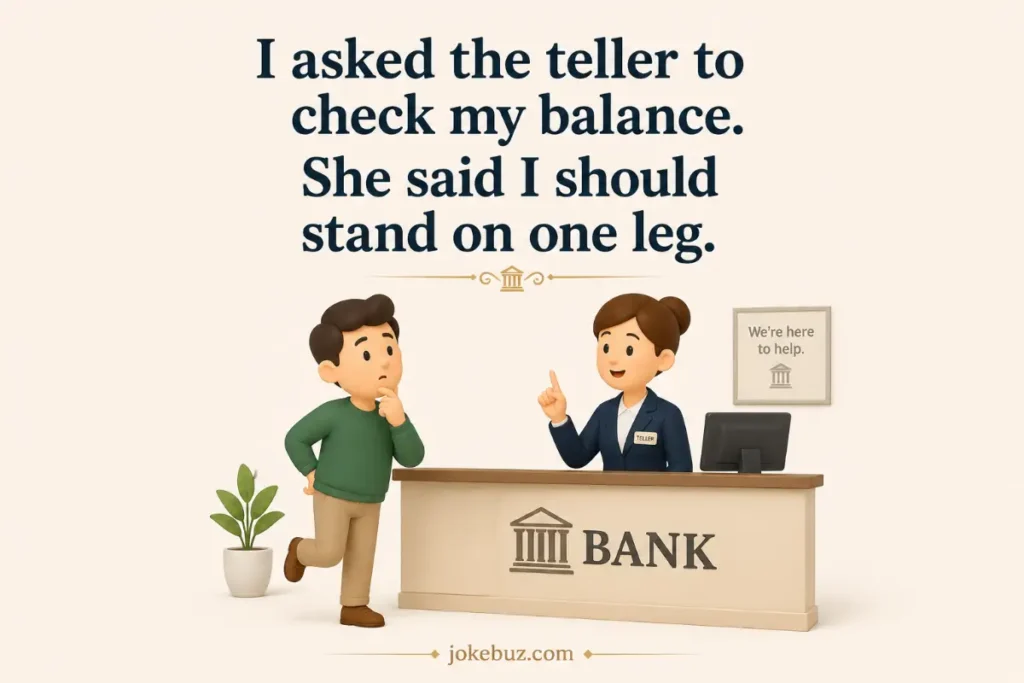 Jokes About Banking And Bank Tellers